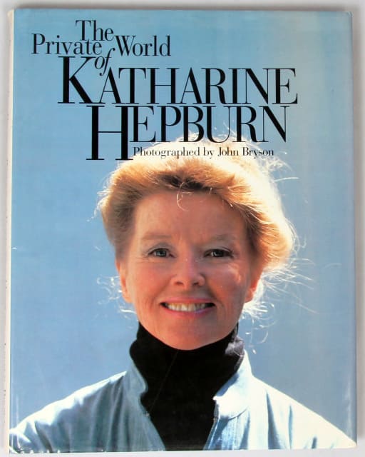 The Private World of Katharine Hepburn, Signed by Hepburn