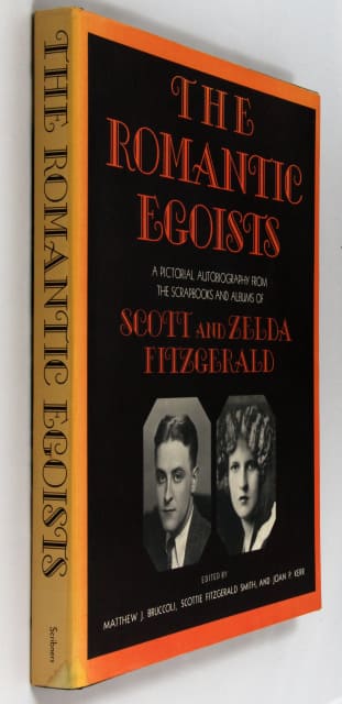 The Romantic Egoists, F. Scott and Zelda Fitzgerald, Signed by Scottie